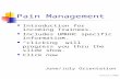 Revised 5/2008 Pain Management Introduction for incoming Trainees. Includes UMHHC specific information. “clicking” will progress you thru the slide show.