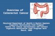 Overview of Colorectal Cancer Maryland Department of Health & Mental Hygiene Cigarette Restitution Fund Program Center for Cancer Surveillance and Control.