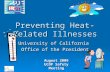 August 2009 UCOP Safety Meeting Preventing Heat-Related Illnesses University of California Office of the President.