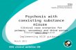 Psychosis with coexisting substance misuse Clinical case scenarios for primary, secondary and third sector services Educational Resource Implementing NICE.
