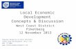 Local Economic Development Concepts & Discussion Shannon Hiemstra & Colin Mitchell Stone Soup Development (Pty) Ltd 083 7771004 .