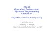 CS162 Operating Systems and Systems Programming Lecture 24 Capstone: Cloud Computing April 30, 2014 Anthony D. Joseph cs162.