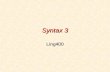 Syntax 3 Ling400. Long-distance relations WH “movement”WH “movement” –A wh-expression (what, who, etc.) is often found in the “wrong place” and is related.