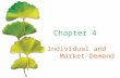 Individual and Market Demand. Chapter Outline ©2015 McGraw-Hill Education. All Rights Reserved. 2 The Effects of Changes in the Price The Effects of Changes.