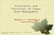 Sugar Bush Management: Module 3 - Marking and Harvesting1 Principles and Practices of Sugar Bush Management Module 3 – Marking & Harvesting.