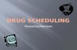 Forensics/Harrison.  DEA Drug Schedule Site DEA Drug Schedule Site.