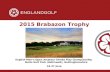 2015 Brabazon Trophy English Men’s Open Amateur Stroke Play Championship Notts Golf Club (Hollinwell), Nottinghamshire 24-27 June.