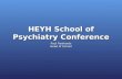 HEYH School of Psychiatry Conference Paul Rowlands Head of School.
