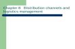 Chapter 8 Distribution channels and logistics management.