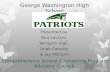 Comprehensive School Counseling Program Advisory Council George Washington High School 2013-2014 Presented by Tara Lavizzo, TerriLynn Vigil, Leigh Cassidy.