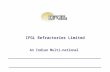 IFGL Refractories Limited An Indian Multi-national.