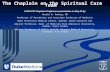 The Chaplain on the Spiritual Care Team A 2015 CRC Chaplains Conference presentation on May 29 by: Harold G. Koenig, MD Professor of Psychiatry and Associate.