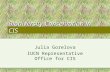 Biodiversity Conservation in CIS Julia Gorelova IUCN Representative Office for CIS.
