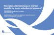 Receptor pharmacology or animal models for dose selection in humans? Bart Laurijssens Clinical Pharmacology Modelling & Simulation, GlaxoSmithKline, UK.
