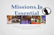 Missions Is Essential Author, Dr. David Emmanuel Goatley Lott Carey Foreign Mission Convention Mission Study Course.