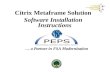 Citrix Metaframe Solution Software Installation Instructions … a Partner in FSA Modernization.