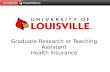 Graduate Research or Teaching Assistant Health Insurance.
