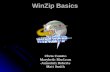 WinZip Basics Chris Comito Marybeth MacLean Jameelah Roberts Matt Smith.