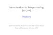 Introduction to Programming (in C++) Vectors Jordi Cortadella, Ricard Gavaldà, Fernando Orejas Dept. of Computer Science, UPC.