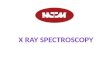 Introduction X-rays are a part of electromagnetic spectrum. X-rays have a wavelength in ranges of 0.01nm to 10nm.70-200pm for (AP). Produced by the deceleration.