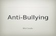 Anti-Bullying 8th Grade. Definition Bullying is when kids hurt or scare other kids on purpose, and it is repeated over time. When bullying occurs there.