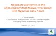 1 Reducing Nutrients in the Mississippi/Atchafalaya River Basin with Hypoxia Task Force Katie Flahive CWA Section 319 Nonpoint Source Control Program Managing.