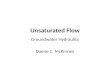 Unsaturated Flow Groundwater Hydraulics Daene C. McKinney.
