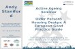1 Active Ageing Seminar Older Persons Housing Design: A European Good Practice Guide Delivering the Future of Housing for Older People and an Ageing Population.