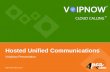 Http:// VoipNow Presentation Hosted Unified Communications.