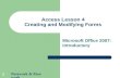Pasewark & Pasewark 1 Access Lesson 4 Creating and Modifying Forms Microsoft Office 2007: Introductory.