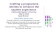 Crafting a programme identity to enhance the student experience Edinburgh Napier University March 2013 Sally Brown  Emerita Professor,