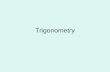 Trigonometry. Definition: Trigonometry is the art of studying triangles (in particular, but not limited to, right triangles) Trigonometry makes use of.