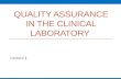 QUALITY ASSURANCE IN THE CLINICAL LABORATORY Lecture 1.