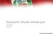 Souvenir Chullo (chew-yo) Karlye Enkler Patrick Jones Alex Touch.