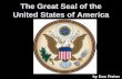 The Great Seal of the United States of America by Don Fisher.