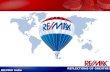 RE/MAX India. - Real Estate Maximums RE/MAX India Established in Denver, Colorado (USA) in 1973 by – Dave LinigerGail Liniger and.