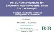 HITECH Act Incentives for Electronic Health Records: Show Us the Money!! Georgia Healthcare Financial Management Association Richard D. Sanders rsanders@balch.com.