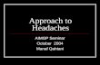 Approach to Headaches AIMGP Seminar October 2004 Manaf Qahtani.