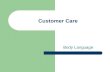 Customer Care Body Language. Importance of Body Language
