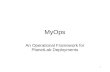 MyOps An Operational Framework for PlanetLab Deployments 1.
