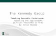 The Kennedy Group Tracking Reusable Containers: Selecting the appropriate solution – Barcodes or RFID By: Kevin Marrie.