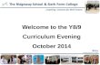 Welcome to the Y8/9 Curriculum Evening October 2014.