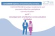 CHC50608 Diploma of Community services CHCCOM504B Develop, implement and promote effective workplace communication ppt# 1 Development of effective communication.