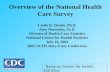 Overview of the National Health Care Survey Linda K. Demlo, Ph.D. Amy Bernstein, Sc.D. Division of Health Care Statistics National Center for Health Statistics.