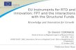 EU Instruments for RTD and Innovation: FP7 and the interactions with the Structural Funds Knowledge and Innovation for Growth Dr Dimitri CORPAKIS Head.