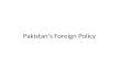 Pakistan's Foreign Policy. 1947-53: Explorations and friendship with all Foundations of the Foreign Policy Quaid-i-Azam Mohammad Ali Jinnah, the founder