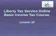 1 Liberty Tax Service Online Basic Income Tax Course. Lesson 10.
