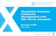 SharePoint Business Continuity Management with SQL Server AlwaysOn Brendan Griffin Microsoft.