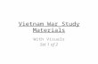 Vietnam War Study Materials With Visuals Set 1 of 2.