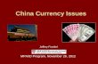 China Currency Issues Jeffrey Frankel MPA/ID Program, November 26, 2012.
